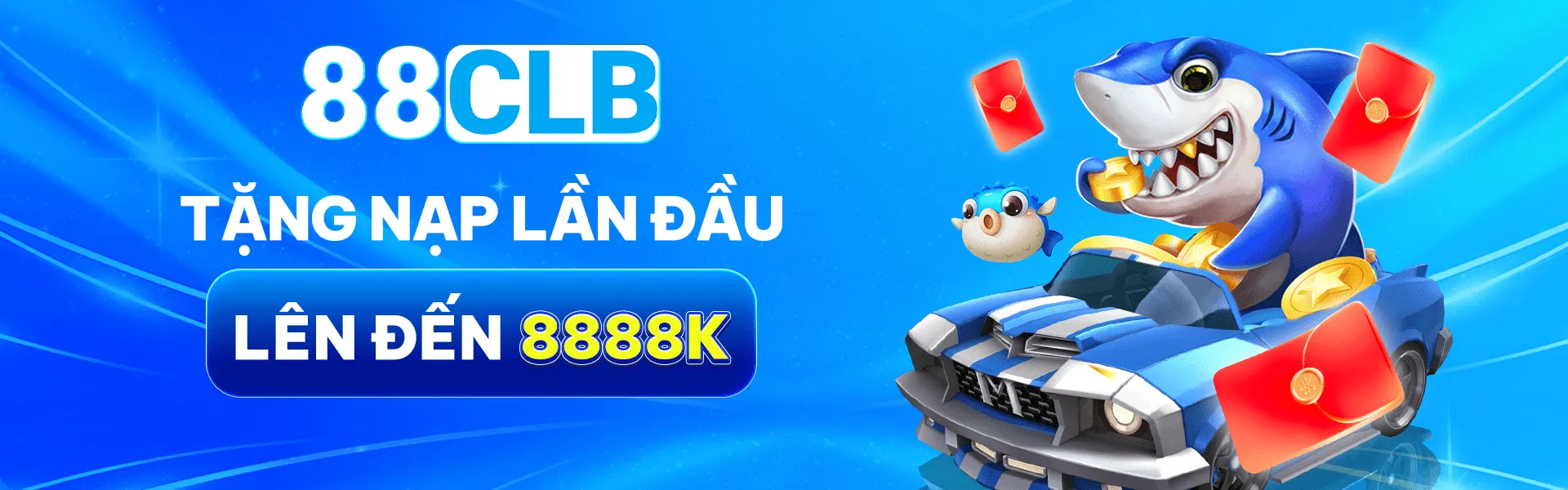 Banner 88CLB tặng nạp đầu lên tới 8888k